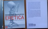 Demetrio Paparoni : Arta eretica ; Transcendenta si profan in arta contemporana