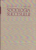 MIHAI RALEA, T. HARITON - SOCIOLOGIA SUCCESULUI