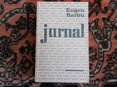 Eugen Barbu - jurnal - cu dedicatia autorului foto