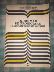 Indrumar de proiectare in constructia de masini vol.II I. Draghici foto