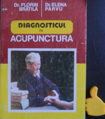 Diagnosticul in acupunctura Florin Bratila Elena Parvu foto