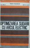 OPTIMIZAREA SUDARII CU ARCUL ELECTRIC - Salagean, Malai, Voda