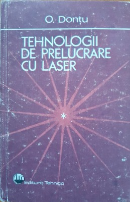 TEHNOLOGII DE PRELUCRARE CU LASER - Dontu foto