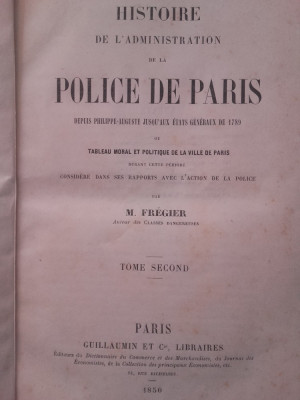 HISTOIRE DE LA POLICE DE PARIS, TOME SECOND, 1850 foto