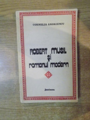 ROBERT SI MUSIL SI ROMANUL MODERN de CORNELIA ANDRIESCU foto