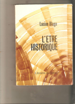 Lucian Blaga-L&amp;#039;etre Historique foto