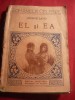 131. George Sand - El si Ea - Ed. Cugetarea , trad. Al.Iacobescu ,224 pag