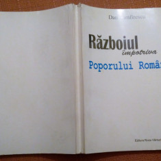 Razboiul Impotriva Poporului Roman. Ed. Roza Vanturilor, 2006 - Dan Zamfirescu