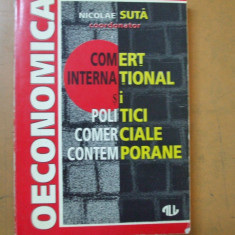 Comert international si politici comerciale contemporane Nicolae Suta 1995 026