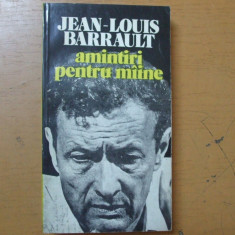 Jean - Louis Barrault Amintiri pentru maine Bucuresti 1978 009