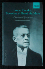 Iancu Flondor, Bucovina ?i Romania Mare. Documente ?i scrisori foto