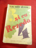 Ion Minulescu- 3 si cu Rezeda 4 - Prima Ed. Adevarul 1933
