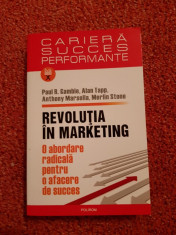 Revolu?ia in marketing, Gamble, Tapp, Marsella, Ed. Polirom, 2009 foto