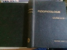 carte veche Medicala 1963,FIZIOPATOLOGIE,Eberhard Goetze,interior ca noua,T.GRAT