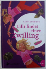 LILLI FINDET EINEN ZWILLING de KARIN GUNDISCH, 2007 foto