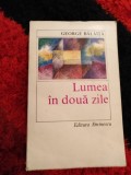 George Balaita - Lumea in doua zile Rg