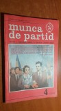 Revista munca de partid aprilie 1989