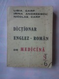 (C382) LIGIA CARP S.A. - DICTIONAR ENGLEZ-ROMAN DE MEDICINA