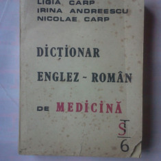 (C382) LIGIA CARP S.A. - DICTIONAR ENGLEZ-ROMAN DE MEDICINA