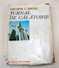 Jurnal De Calatorie ,Constantin C. Giurescu foto