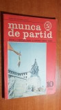 Revista munca de partid octombrie 1988