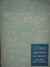 SICA ALEXANDRESCU - CAIETE DE REGIE - CARAGIALE -O NOAPTE FURTUNOASA - D-ALE CARNAVALULUI - CONU LEONIDA {ESPLA 1956, 330 PAG{ foto