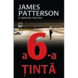 James Patterson - A 6-a țintă