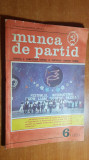 Revista munca de partid iunie 1989