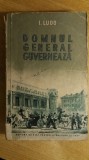 Myh 41s - D Ludo - Domnul general guverneaza - ed 1954