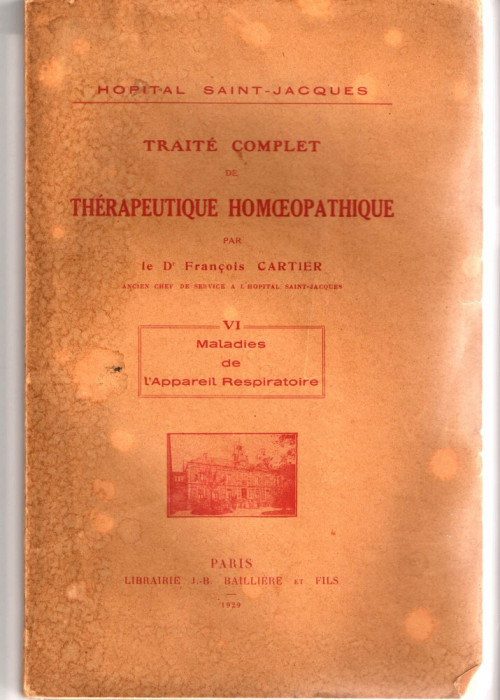 Traite Complet de Therapeutique Homoeopathique - Francois Cartier - Paris 1929