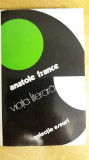 myh 525s - VIATA LITERARA - ANATOLE FRANCE - EDITIA 1978