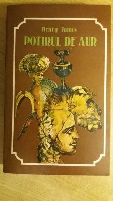 myh 22f - POTIRUL DE AUR - HENRY JAMES - ED 1981 foto