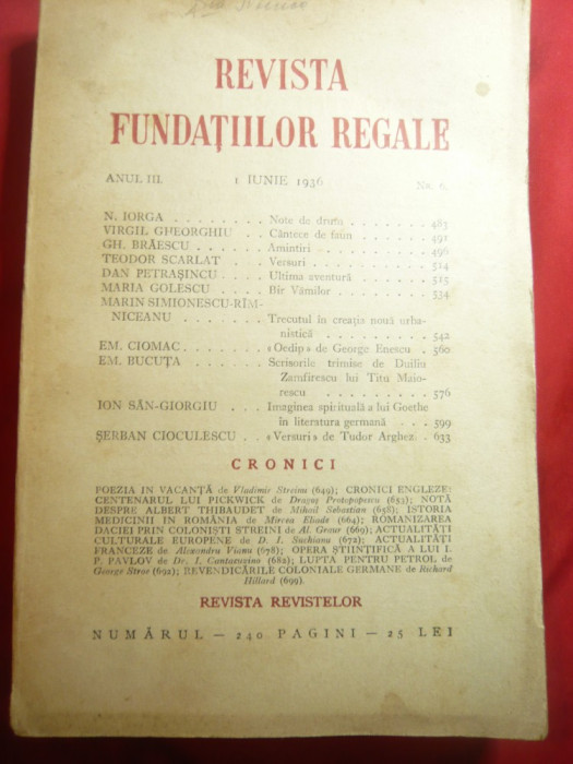 Revista Fundatiilor Regale 1iunie1936 :cu N.Iorga ,V.Gheorghiu ,Niceanu,240 pag
