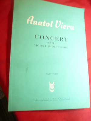 Partituri - Anatol Vieru-Concert pt.Violina si Orchestra1968 Ed.Muzica ,autograf foto