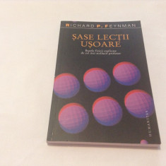 RICHARD FEYNMAN, SASE LECTII USOARE. BAZELE FIZICII EXPLICATE...RF14/3