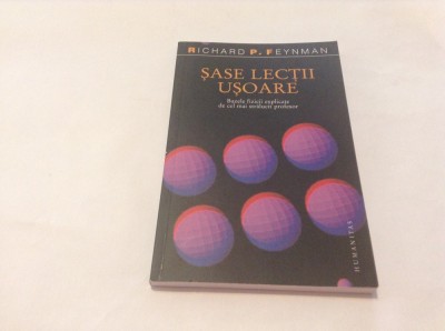 RICHARD FEYNMAN, SASE LECTII USOARE. BAZELE FIZICII EXPLICATE...RF14/3 foto