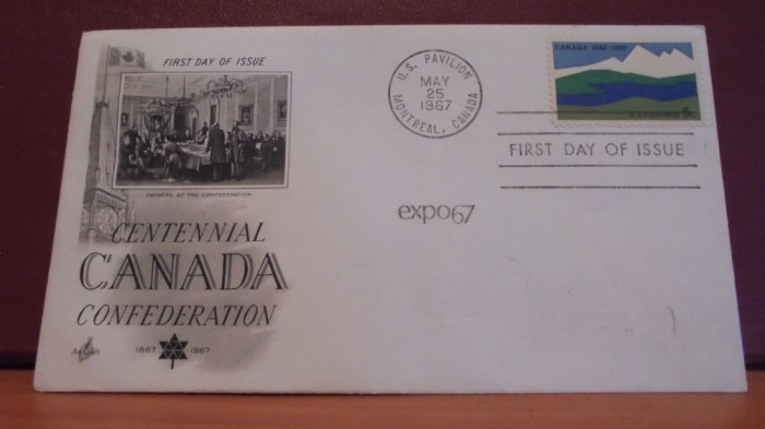 FDC- CANADA - CENTENARUL CONFEDERATIEI CANADIENE - EXPO 1967, STAMPILA SPECIALA