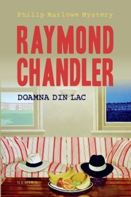 Raymond Chandler - Doamna din lac ( hardcover ) foto