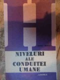 Cumpara ieftin NIVELURI ALE CONDUITEI UMANE TIBERIU RUDICA JUNIMEA 1984