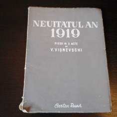 Neuitatul an 1919 - piesa in 3 acte de V. Visnevschi, Cartea Rusa, 1950, 111 pag
