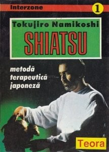 Tokujiro Namikoshi - SHIATSU, metodă terapeutică japoneză foto