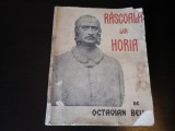 Rascoala lui Horia - Octavian Beu, Atelierele Cartea Rom, Buc, 1935, 107 pag