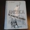 America pe scara de serviciu - N. Vasiliev, Ed. Cartea Rusa, 1950, 312 pag