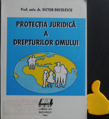 Protectia juridica a drepturilor omului Victor Duculescu foto