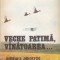Nicolae C. Cristoveanu - Veche patimă, v&icirc;nătoarea ...