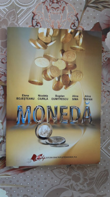 MONEDA - BOJESTEANU , CIURILA ,DUMITRESCU ,SIMA , TRIFAN foto