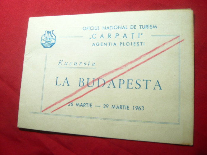 Invitatie ed. de ONT Carpati -Agentia Ploiesti -Excursie la Budapesta 1963