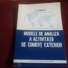 C ENESCU - MODELE DE ANALIZA A ACTIVITATII DE COMERT EXTERIOR