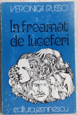 VERONICA RUSSO - IN FREAMAT DE LUCEFERI (POEME)[editia princeps, 1979/tiraj 600] foto
