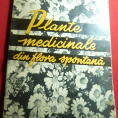 C.Constantinescu si A.Agopian - Plante Medicinale din Flora Spontana - Ed. 1962